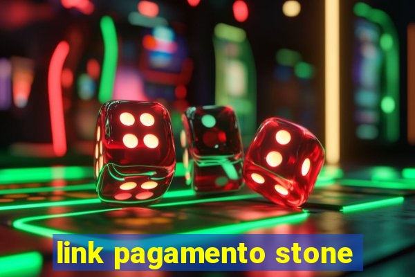 link pagamento stone